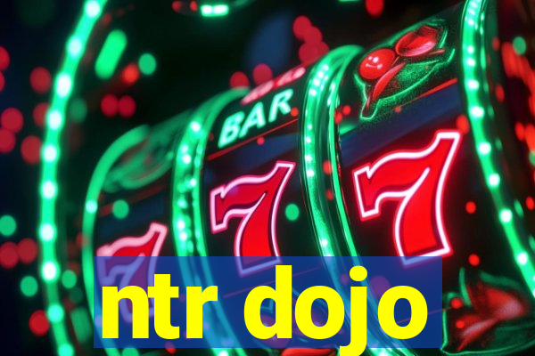 ntr dojo